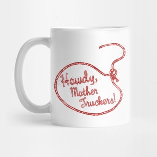 Howdy! (SFW version) Mug